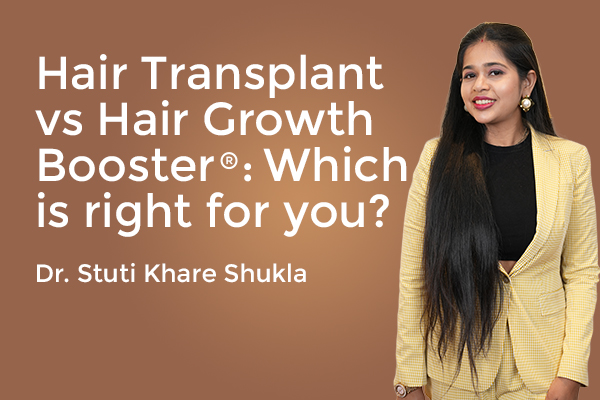 Hair Transplant vs. Hair Growth Booster® - Which Is Right for You?