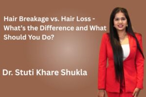 Hair Breakage vs. Hair Loss - What’s the Difference and What Should You Do?