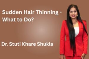 Sudden Hair Thinning - What to Do?